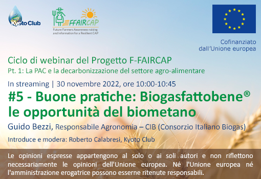Webinar #5 – Buone pratiche: Biogasfattobene le opportunità del biometano