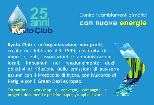 Kyoto Club - Contro i cambiamenti climatici con nuove energie